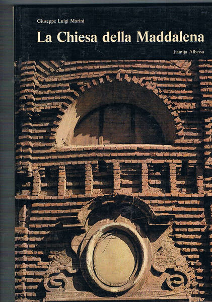 La chiesa della Maddalena.