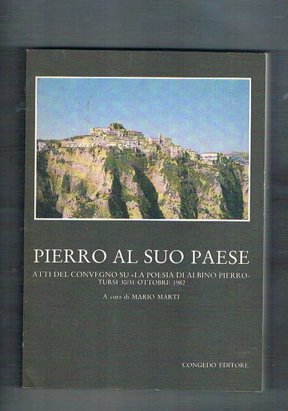 Pierro al suo paese. Atti del convegno sulla poesia di …