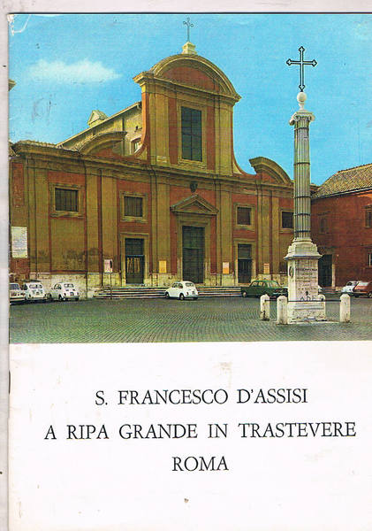 S. Francesco d'Assisi a Ripa Grande in Trastevere a Roma.