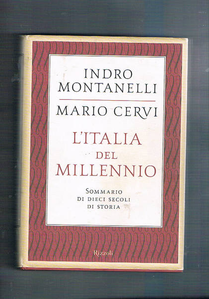 L'Italia del millennio. Sommario di dieci secoli di storia.