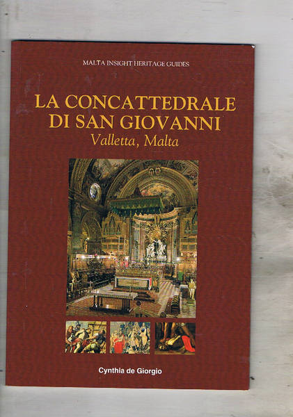 La concattedrale di San Giovanni (Valletta, Malta).