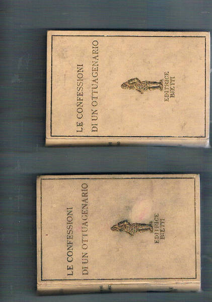 Le confessioni di un ottuagenario. Vol. I-II. Edizione annotata per …