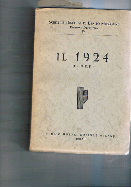 Scritti e discorsi di Benito Mussolini: il 1924 (II - …