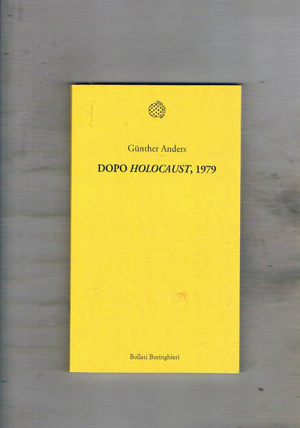 Dopo holocaust 1979. (Interpretazione sull'impressione caudata dalla serie TV).
