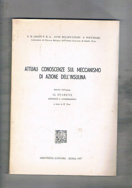 Attuali conoscenze sul meccanismo di azione dell'insulina.