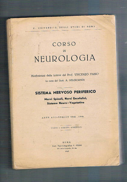 Corso di neurologia. Sistema nervoso periferico: Nervi, spinali, encefalici, sistema …