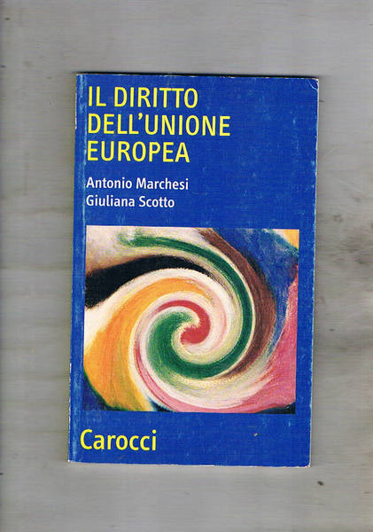 Il diritto dell'Unione Europea.