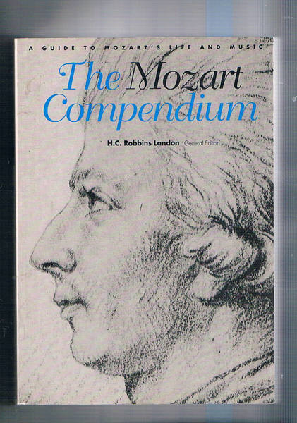 The Mozart Compendium. A guide to Mozart's life and music.