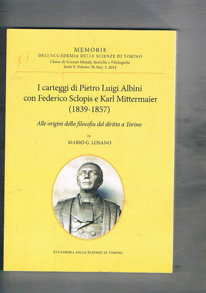 I carteggi di Pietro Luigi Albini con Federico Sclopis e …