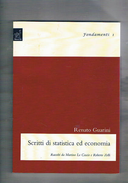 Scritti di statistica ed economia raccolti da Lo Cascio M. …