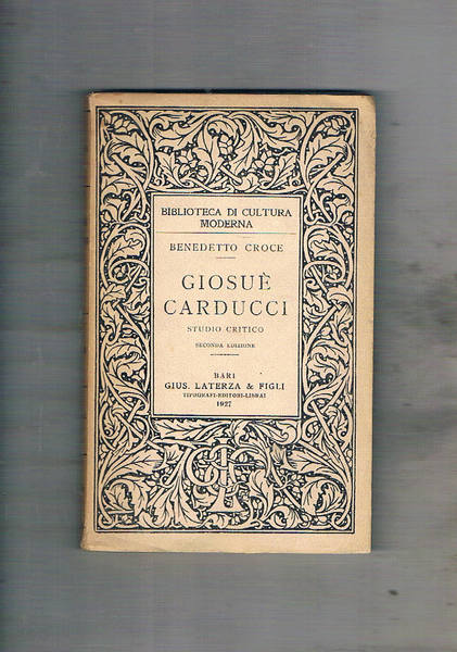 Giosuè Carducci, studio critico. Seconda edizione.