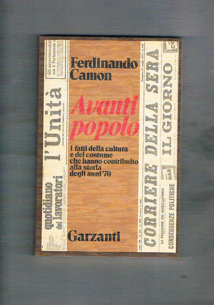 Avanti popolo. I fatti della cultura e del costume che …