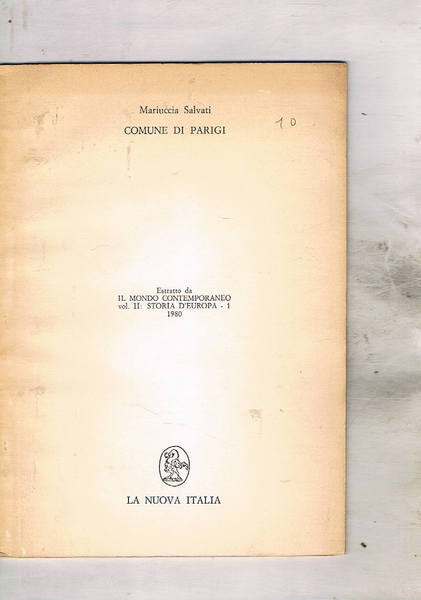 Comune di Parigi. Estratto da il mondo contemporaneo vol. II …