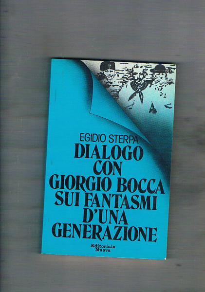 Dialogo con Giorgio Bocca sui fantasmi d'una generazione.