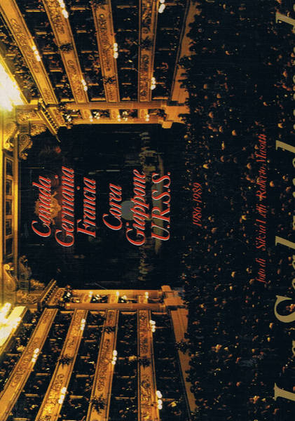 Teatro alla Scala nel mondo 1986-1989. Canada, Germania, Francia, Corea, …