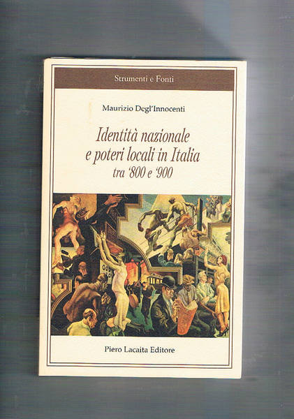 Identità nazionale e poteri locali in Italia tra '800 e …