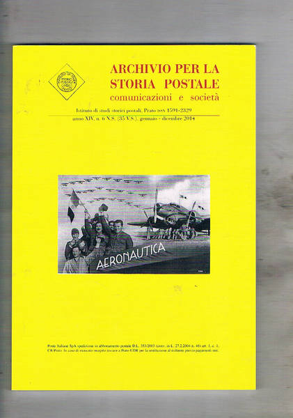 Archivio per la stori postale anno 14° 2014. La guerra …