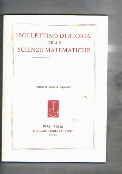 Bollettino di storia delle scienze matematiche semestrale anno XXXV n° …