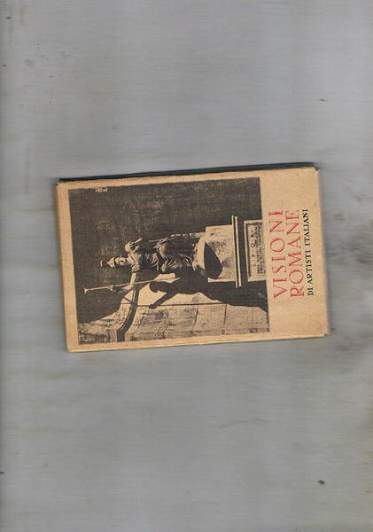 Visioni romane di artisti italiani. Raccolta di 24 cartoline ill. …