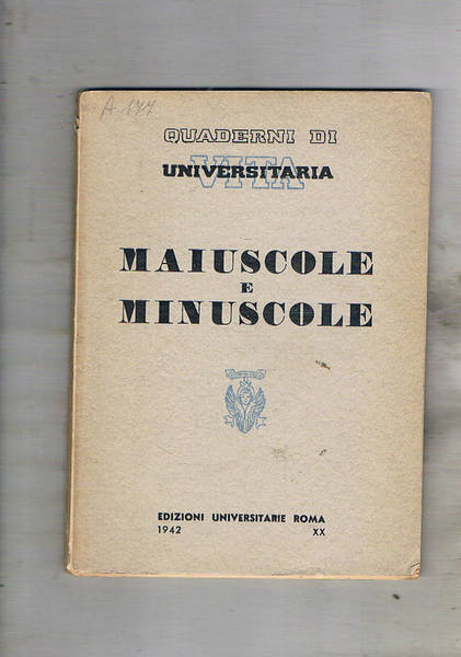 Maiuscole e minuscole, scritti di: A. Baldini, G. Bertoni, U. …