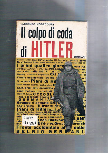Il coplo di coda di Hitler.