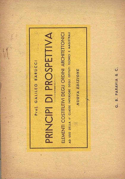 Principi di prospettiva. Elementi costitutivi degli ordini architettonici ad uso …
