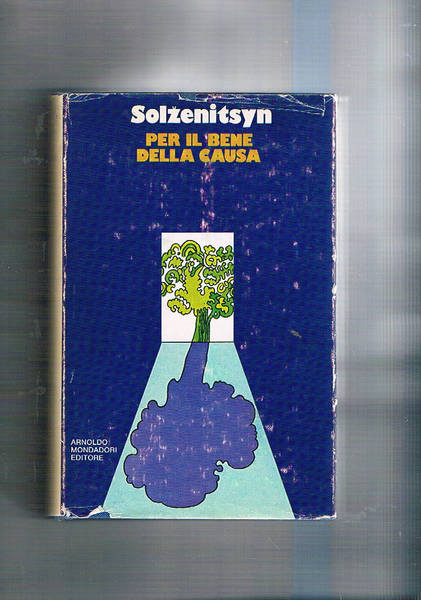 Per il bene della causa.