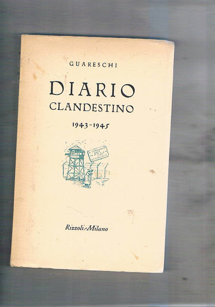 Diario clandestino 1943-1945. Terza edizione.