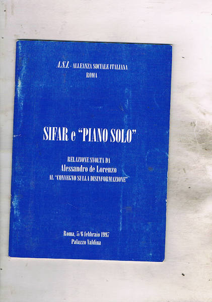 Sifar e il "Piano Solo" relazione svolta al convegno sulla …