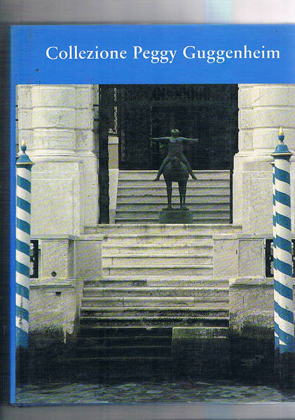 Guida Collezione Peggy Guggenheim.