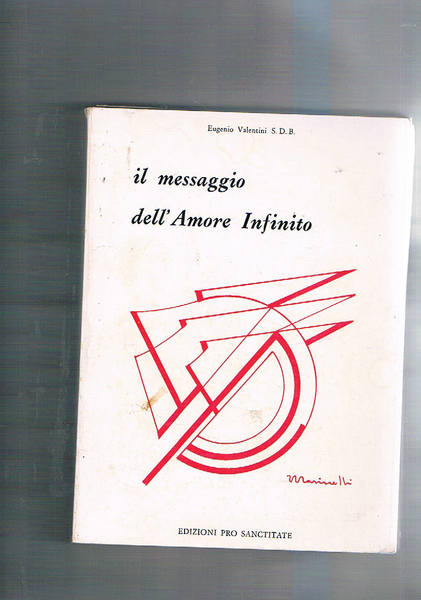 Il messaggio dell'Amore Infinito nella spiritualità sacerdotale di M. Luisa …