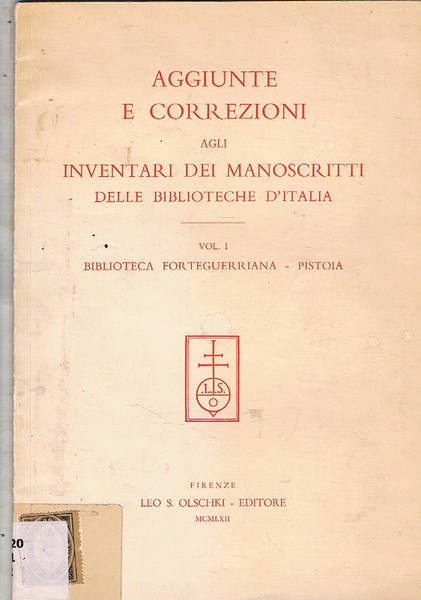 Inventari dei manoscritti delle biblioteche d'Italia. Aggiunte e correzioni al …