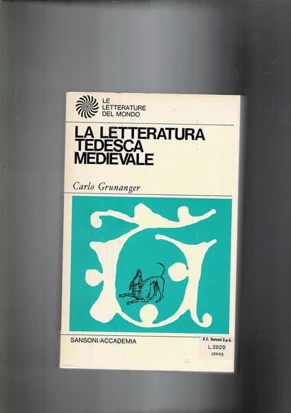 La letteratura tedesca medioevale.