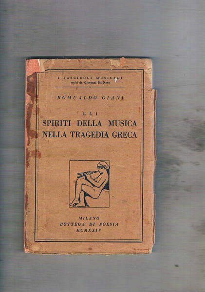 Gli spiriti della musica nella tragedia greca.