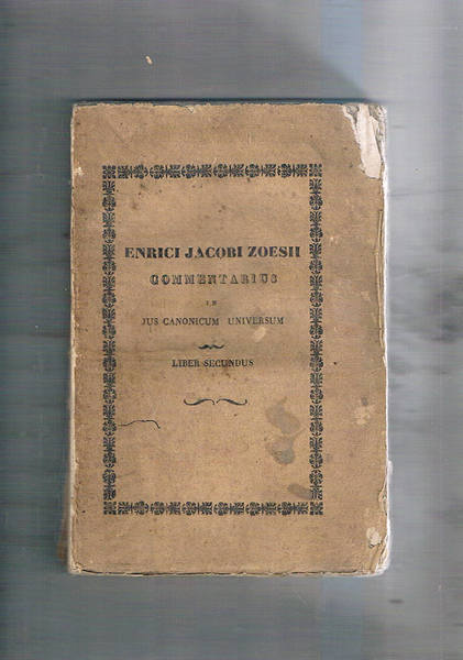 Commentarius in jus canonicum universus sive ad decretalis epistolas. Solo …