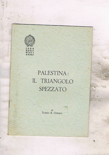 Palestina: il triangolo spezzato.