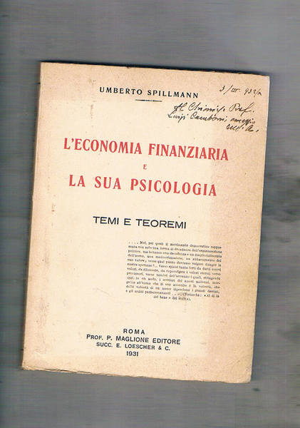 L'economia finanziaria e la sua psicologia. Temi e teoremi.