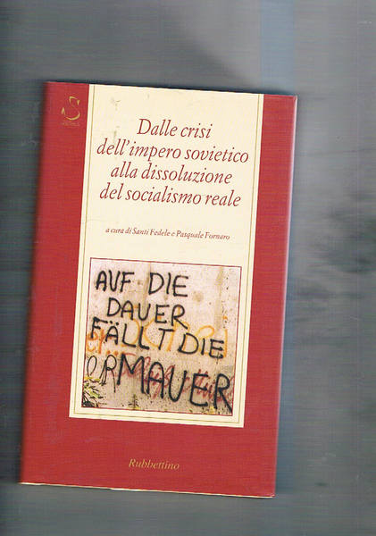 Dalle crisi dell'impero sovietico alla dissoluzione del socialismo reale.