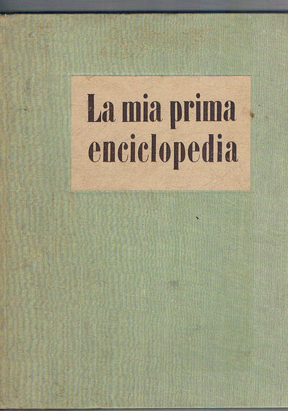La mia prima enciclopedia.