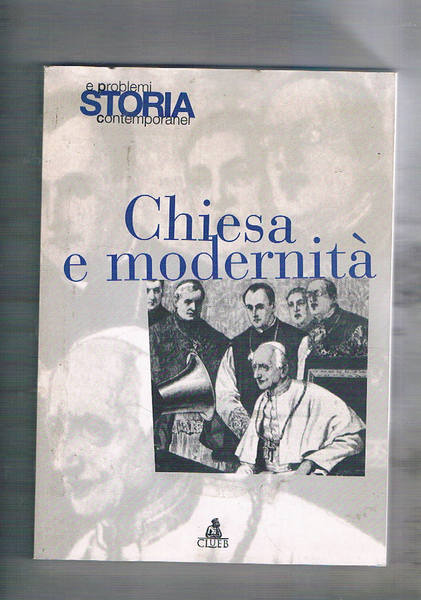 Chiesa e modernità. Coll. Storia e problemi contemporanei. Semestrale.
