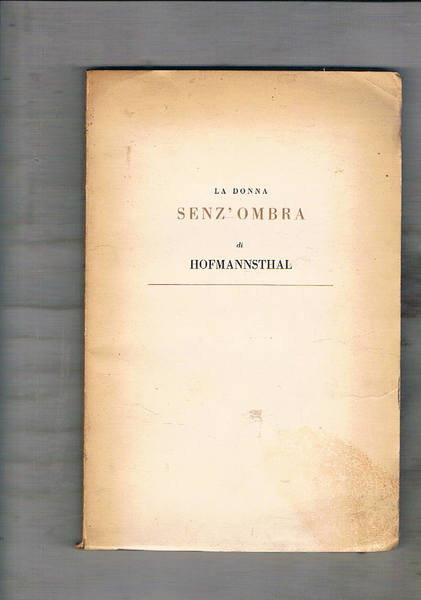 La donna senz'ombra. A cura di Mario Alighiero Manacorda.