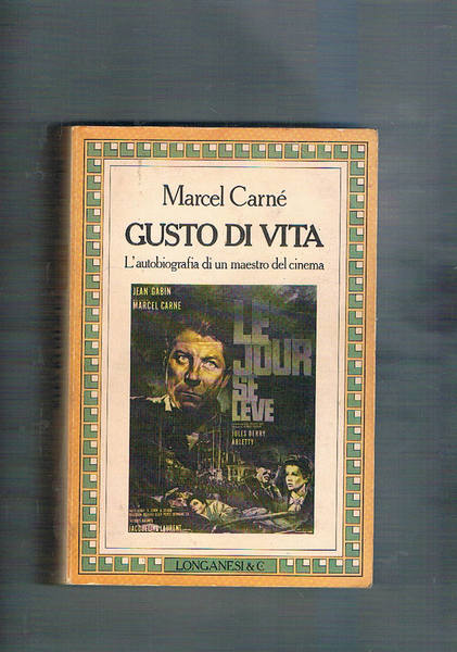Gusto di vita. L'autobiografia di un maestro del cinema.