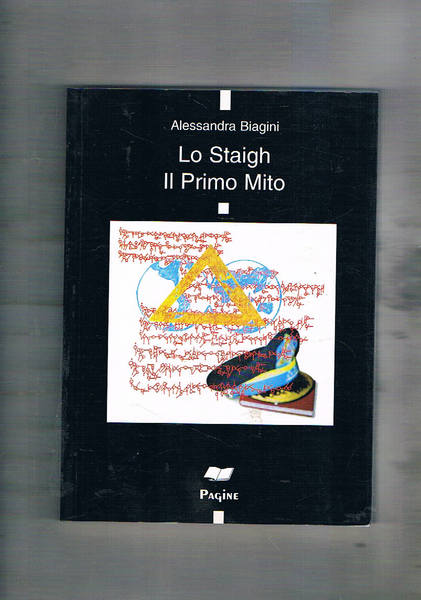 Lo Staigh il primo mito.