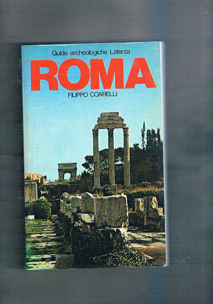 Roma. Collana "Guide archeologiche Laterza".