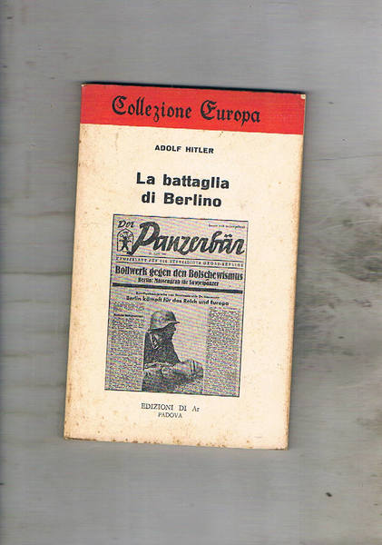 La battaglia di Berlino.