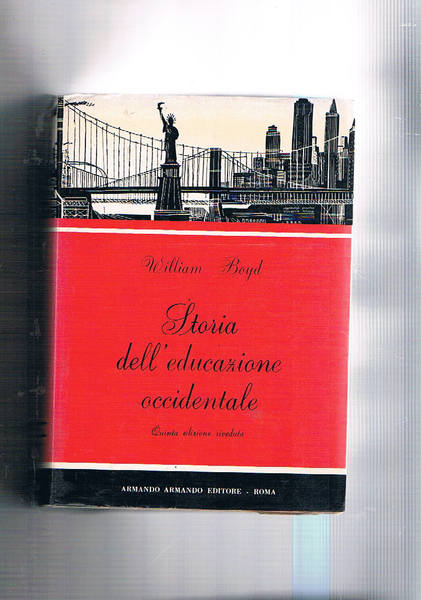Storia dell'educazione occidentale. A cura di Trieste Valdi.