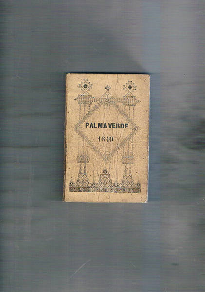 Palmaverde 1840 giornale storico, statistico, giudiziario amministrativo.