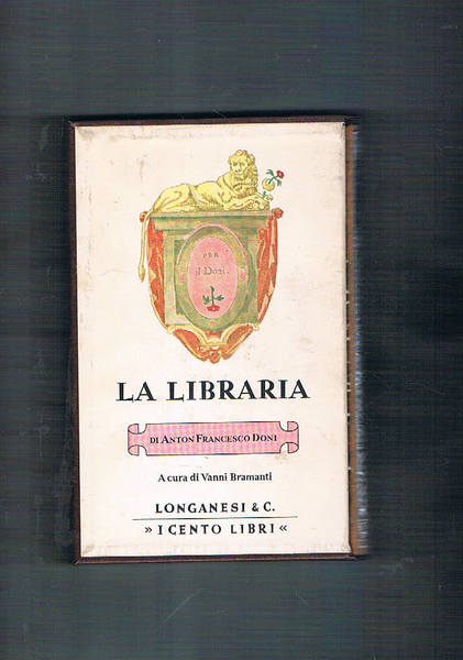 La libraria. A cura di Vanni Brambanti. Coll. I Cento …