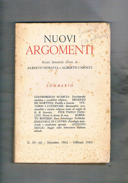 Nuovi Argomenti, rivista bimestrale n° 59-60 nov-dic 1962-63. G. Scaricia …