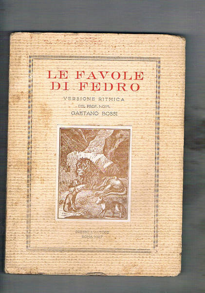 La favole di Fedro, versione ritmica del prof. mons. Gaetano …